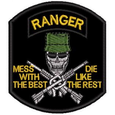 Patch Bordado Ranger Mess with the best die like 8x7 cm Cód.2304